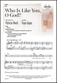 Who Is Like You, O God? SATB choral sheet music cover